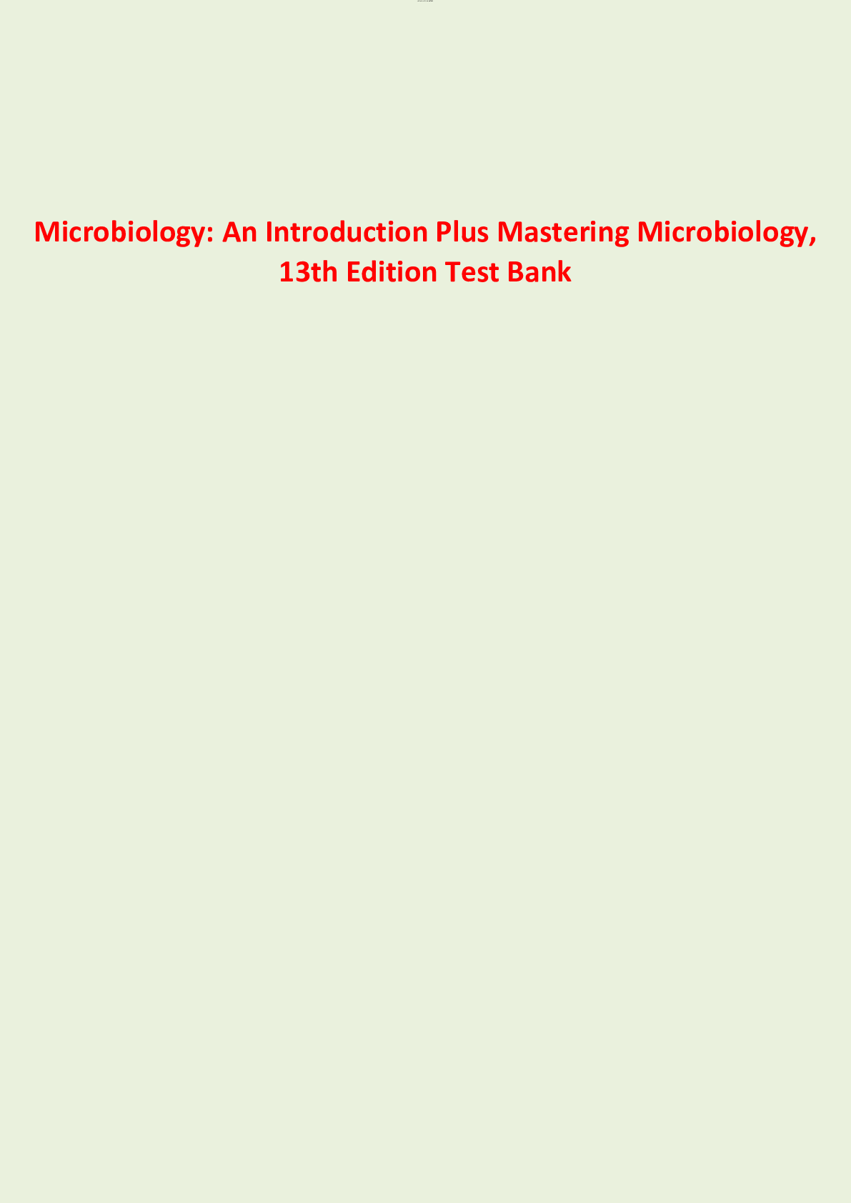 Preview of Microbiology: An Introduction Plus Mastering Microbiology, 13th Edition Test Bank